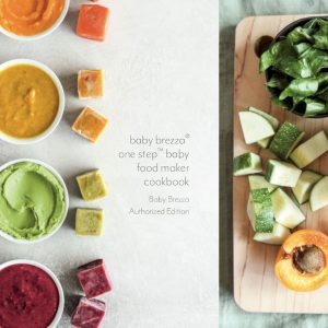 One Step Baby Brezza Baby Food Recipes Cookbook